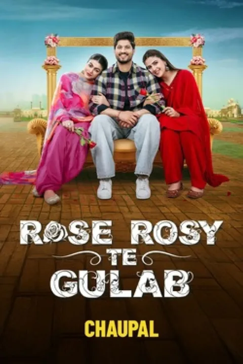 Rose Rosy Te Gulab (2024) poster