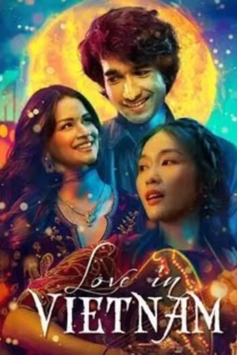 Love in Vietnam (2025) poster