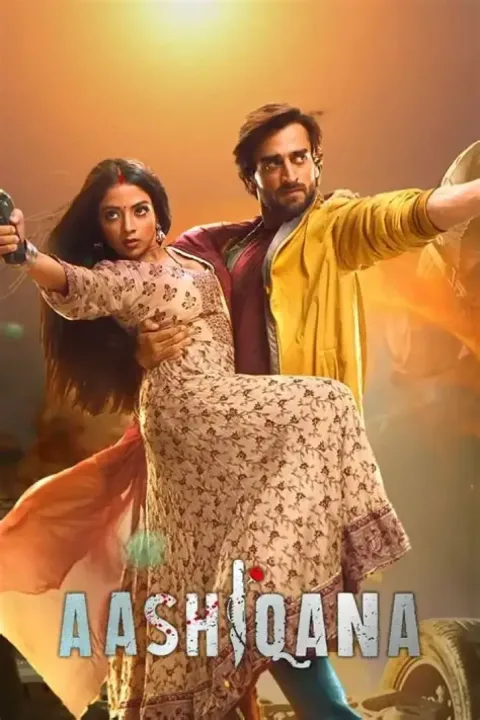 Aashiqana (2022) poster